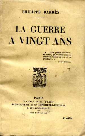 La Guerre  Vingt Ans (Philippe Barrs - Ed. 1924)